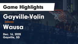 Gayville-Volin  vs Wausa  Game Highlights - Dec. 16, 2020