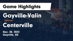 Gayville-Volin  vs Centerville  Game Highlights - Dec. 20, 2022