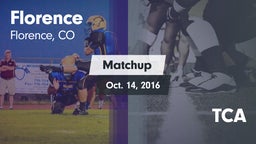 Matchup: Florence vs. TCA 2016