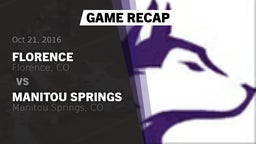 Recap: Florence  vs. Manitou Springs  2016