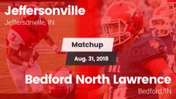 Matchup: Jeffersonville vs. Bedford North Lawrence  2018