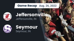 Recap: Jeffersonville  vs. Seymour  2022