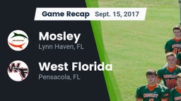Recap: Mosley  vs. West Florida  2017