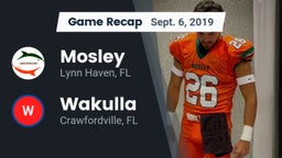 Recap: Mosley  vs. Wakulla  2019