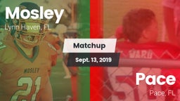 Matchup: Mosley vs. Pace  2019