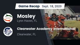 Recap: Mosley  vs. Clearwater Academy International  2020
