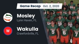 Recap: Mosley  vs. Wakulla  2020