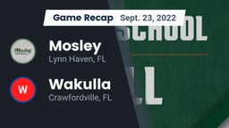 Recap: Mosley  vs. Wakulla  2022