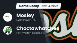 Recap: Mosley  vs. Choctawhatchee  2022