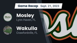 Recap: Mosley  vs. Wakulla  2023