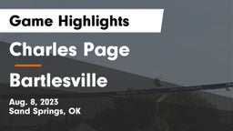 Charles Page  vs Bartlesville Game Highlights - Aug. 8, 2023