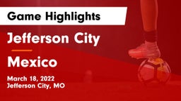 Jefferson City  vs Mexico  Game Highlights - March 18, 2022