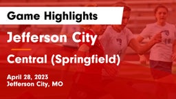 Jefferson City  vs Central  (Springfield) Game Highlights - April 28, 2023