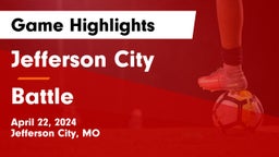 Jefferson City  vs Battle  Game Highlights - April 22, 2024