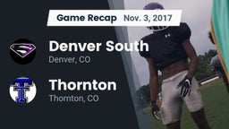 Recap: Denver South  vs. Thornton  2017