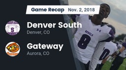 Recap: Denver South  vs. Gateway  2018