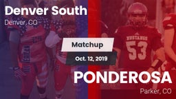 Matchup: Denver South vs. PONDEROSA  2019