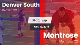 Matchup: Denver South vs. Montrose  2019