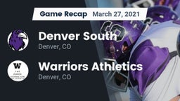 Recap: Denver South  vs. Warriors Athletics 2021