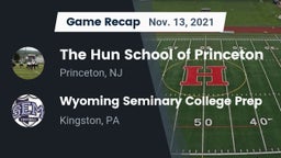 Recap: The Hun School of Princeton vs. Wyoming Seminary College Prep  2021
