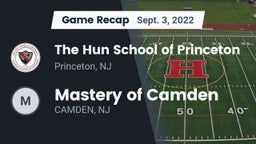 Recap: The Hun School of Princeton vs. Mastery  of Camden 2022