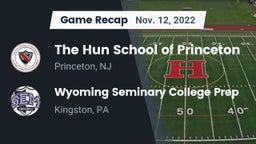 Recap: The Hun School of Princeton vs. Wyoming Seminary College Prep  2022