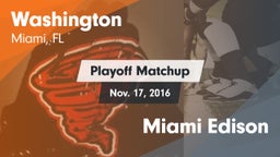 Matchup: Washington vs. Miami Edison 2016
