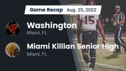 Recap: Washington  vs. Miami Killian Senior High 2022