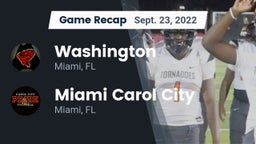 Recap: Washington  vs. Miami Carol City  2022