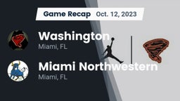 Recap: Washington  vs. Miami Northwestern  2023