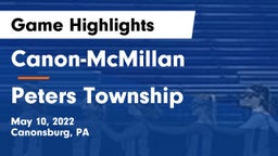 Canon-McMillan  vs Peters Township  Game Highlights - May 10, 2022