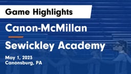 Canon-McMillan  vs Sewickley Academy  Game Highlights - May 1, 2023