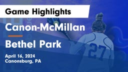 Canon-McMillan  vs Bethel Park  Game Highlights - April 16, 2024