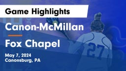 Canon-McMillan  vs Fox Chapel  Game Highlights - May 7, 2024
