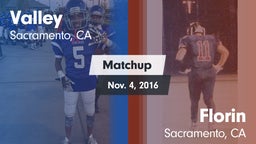 Matchup: Valley  vs. Florin  2016