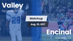 Matchup: Valley  vs. Encinal  2017