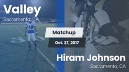 Matchup: Valley  vs. Hiram Johnson 2017