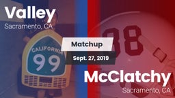 Matchup: Valley  vs. McClatchy  2019