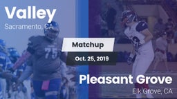 Matchup: Valley  vs. Pleasant Grove  2019