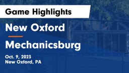 New Oxford  vs Mechanicsburg  Game Highlights - Oct. 9, 2023