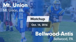 Matchup: Mt. Union vs. Bellwood-Antis  2016