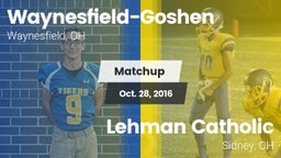 Matchup: Waynesfield-Goshen vs. Lehman Catholic  2016