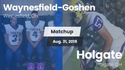 Matchup: Waynesfield-Goshen vs. Holgate  2018
