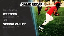 Recap: Western  vs. Spring Valley  2015