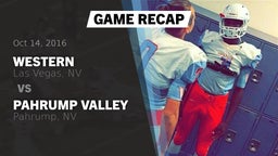 Recap: Western  vs. Pahrump Valley  2016