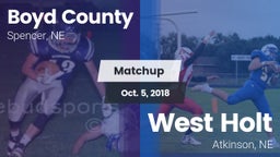 Matchup: Boyd County vs. West Holt  2018
