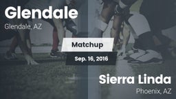Matchup: Glendale vs. Sierra Linda  2016