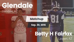 Matchup: Glendale vs. Betty H Fairfax 2016