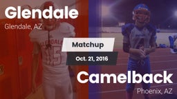 Matchup: Glendale vs. Camelback  2016