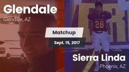 Matchup: Glendale vs. Sierra Linda  2017